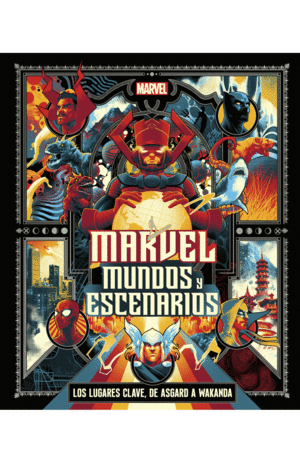 MARVEL: MUNDOS Y ESCENARIOS