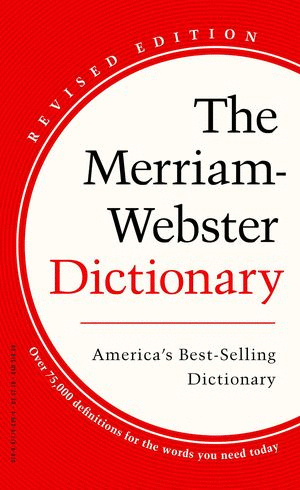 MERRIAM WEBSTER DICTIONARY