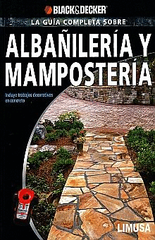 GUIA COMPLETA SOBRE ALBAÑILERIA Y MAMPOSTERIA, LA