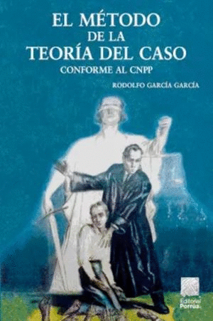 MÉTODO DE LA TEORÍA DEL CASO, EL