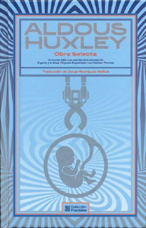 ALDOUS HUXLEY. OBRA SELECTA