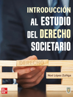 INTRODUCCION AL ESTUDIO DEL DERECHO SOCIETARIO