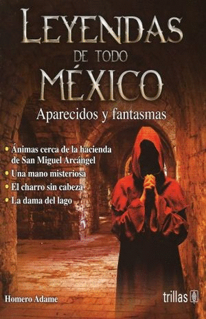 LEYENDAS DE TODO MEXICO