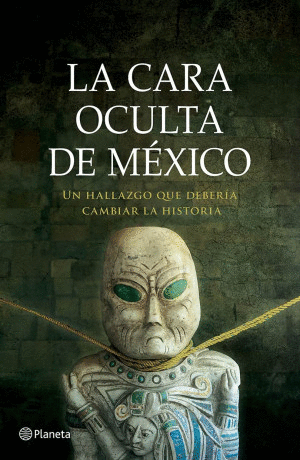 LA CARA OCULTA DE MEXICO