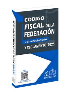 CODIGO FISCAL DE LA FEDERACION 2025