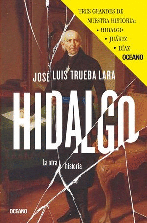 HIDALGO, JUÁREZ, DÍAZ / 3 VOLÚMENES