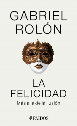 FELICIDAD, LA