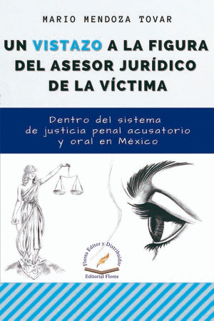 UN VISTAZO A LA FIGURA DEL ASESOR JURÍDICO DE LA VÍCTIMA