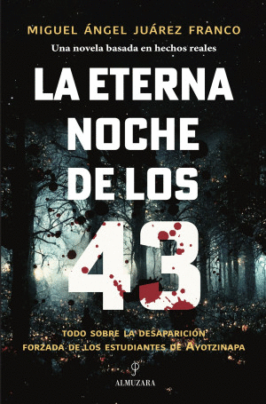 ETERNA NOCHE DE LOS 43, LA