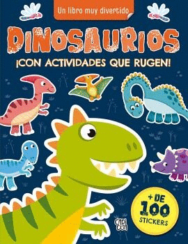 DINOSAURIOS ¡CON ACTIVIDADES QUE RUGEN!