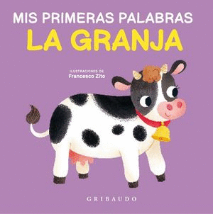 MIS PRIMERAS PALABRAS. LA GRANJA