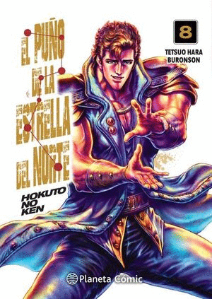 EL PUÑO DE LA ESTRELLA DEL NORTE. HOKUTO NO KEN #08 DE 18