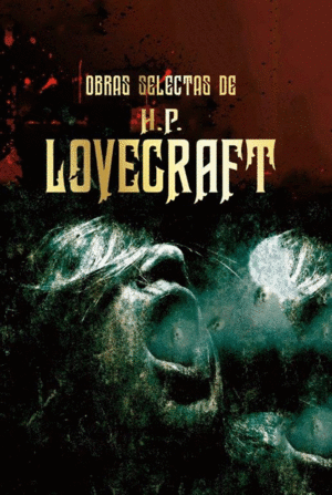 OBRAS SELECTAS DE H.P. LOVECRAFT