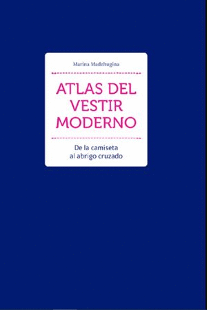 ATLAS DEL VESTIR MODERNO