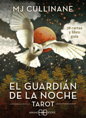 EL GUARDIÁN DE LA NOCHE. TAROT: 78 CARTAS Y LIBRO GUÍA