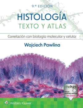 HISTOLOGÍA, TEXTO Y ATLAS / 9A. EDICION