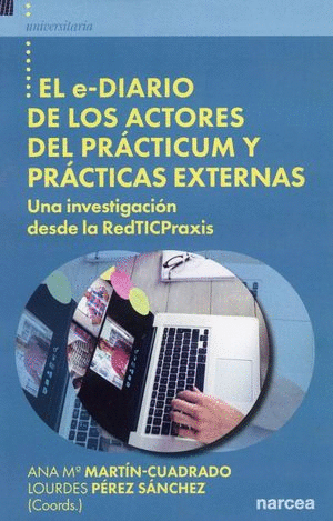 E-DIARIO DE LOS ACTORES DEL PRACTICUM Y PRACTICAS EXTERNAS
