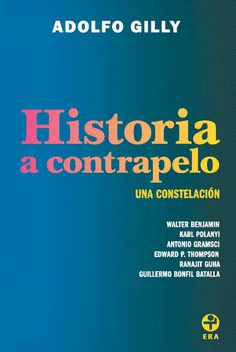 HISTORIA A CONTRAPELO. UNA CONSTELACION