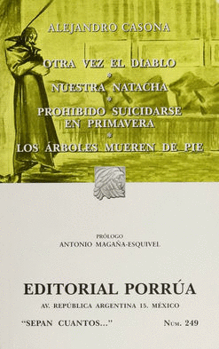 OTRA VEZ EL DIABLO, NUESTRA NATACHA, PROHIBIDO SUICIDARSE EN PRIMAVERA, ARBOLES MUEREN DE PIE / S.C. 249